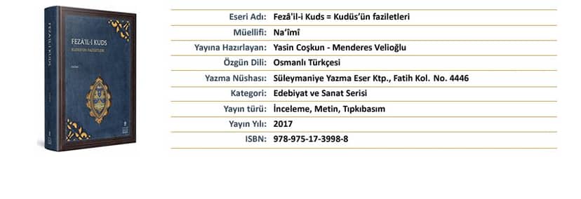 “Feza’il-i Kuds = Kudüs’ün faziletleri” is Available in the Library