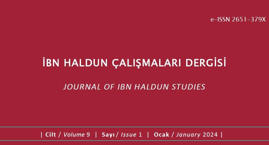 İbn Haldun Çalışmaları Dergisi’nin 9. Cilt, 1. Sayısı Yayımlandı